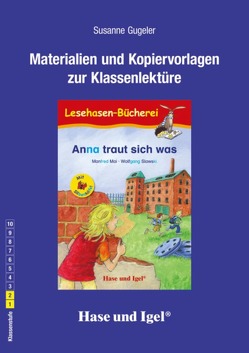 Begleitmaterial: Anna traut sich was / Silbenhilfe von Gugeler,  Susanne