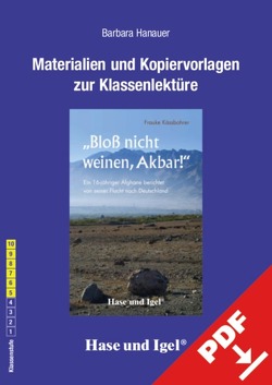 Begleitmaterial: ‚Bloß nicht weinen, Akbar!‘ von Hanauer,  Barbara