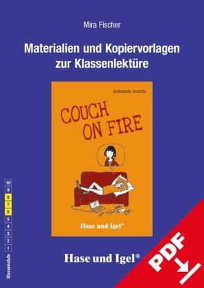 Begleitmaterial: Couch on Fire von Fischer,  Mira, Moskito,  Jana