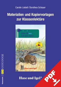 Begleitmaterial: Dem Biber auf der Spur / Silbenhilfe von Liebelt,  Carolin, Schauer,  Dorothea