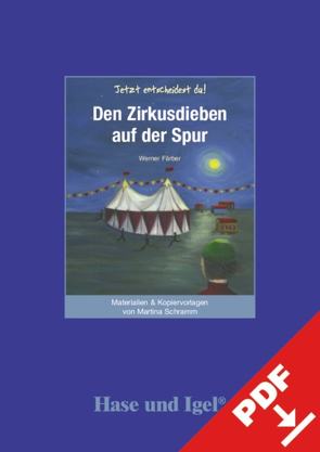 Begleitmaterial: Den Zirkusdieben auf der Spur von Schramm,  Martina