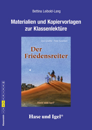 Begleitmaterial: Der Friedensreiter von Leibold-Lang,  Bettina