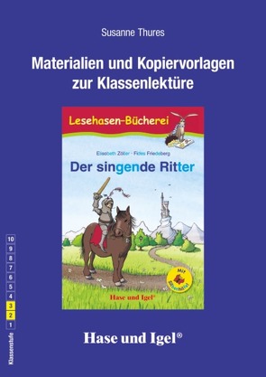 Begleitmaterial: Der singende Ritter / Silbenhilfe von Friedeberg,  Fides, Thures,  Susanne