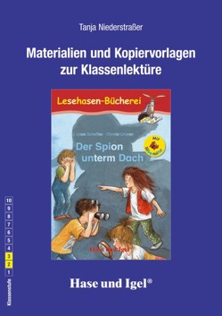 Begleitmaterial: Der Spion unterm Dach / Silbenhilfe von Niederstraßer,  Tanja