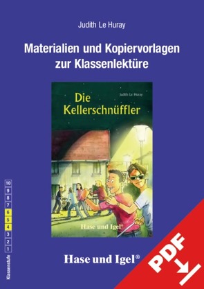 Begleitmaterial: Die Kellerschnüffler von Le Huray,  Judith