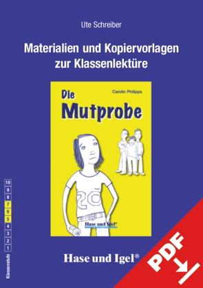 Begleitmaterial: Die Mutprobe light von Schreiber,  Ute