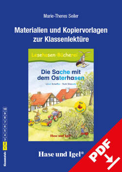 Begleitmaterial: Die Sache mit dem Osterhasen / Silbenhilfe von Seiler,  Marie-Theres