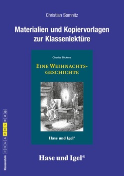 Begleitmaterial: Eine Weihnachtsgeschichte von Somnitz,  Christian