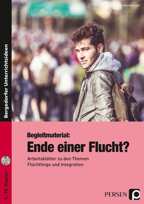 Begleitmaterial: Ende einer Flucht? von Vogel,  Arwed