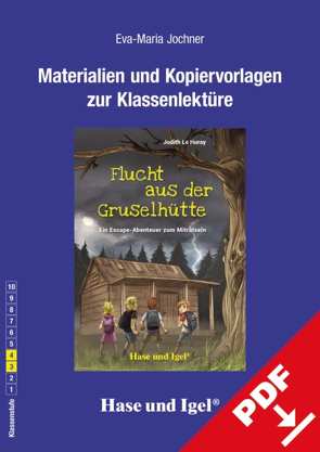 Begleitmaterial: Flucht aus der Gruselhütte von Jochner,  Eva-Maria