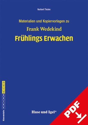 Begleitmaterial: Frühlings Erwachen von Tholen,  Norbert