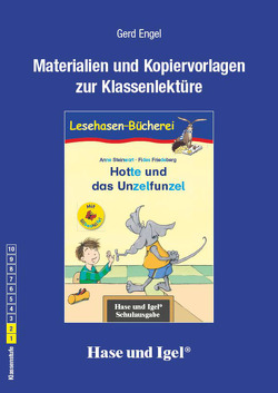 Begleitmaterial: Hotte und das Unzelfunzel / Silbenhilfe von Engel,  Gerd