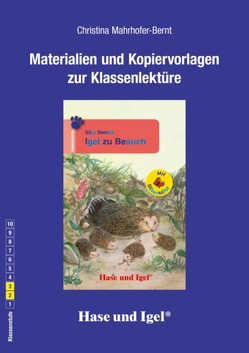 Begleitmaterial: Igel zu Besuch / Silbenhilfe von Mahrhofer-Bernt,  Christina