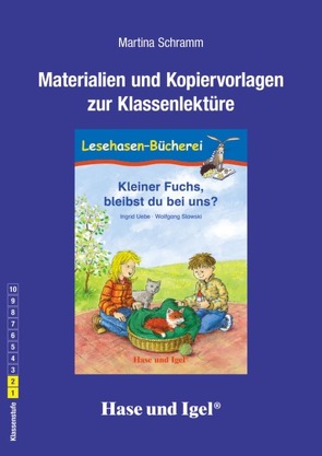 Begleitmaterial: Kleiner Fuchs, bleibst du bei uns? / Neuausgabe von Schramm,  Martina