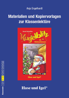 Begleitmaterial: Kugelblitz als Weihnachtsmann von Engelhardt,  Anja