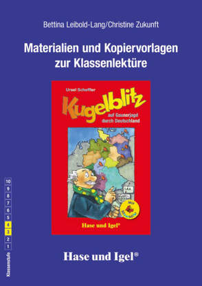 Begleitmaterial: Kugelblitz auf Gaunerjagd durch Deutschland / Silbenhilfe von Leibold-Lang,  Bettina, Zukunft,  Christine