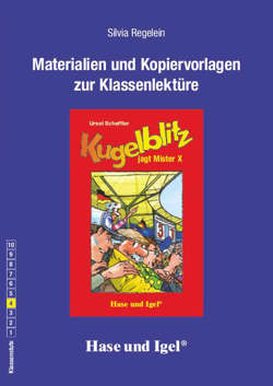 Begleitmaterial: Kugelblitz jagt Mister X von Regelein,  Silvia