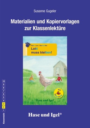 Begleitmaterial: Lotti muss bleiben! / Silbenhilfe von Gugeler,  Susanne