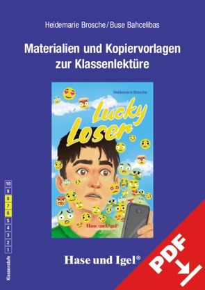 Begleitmaterial: Lucky Loser von Bahcelibas,  Buse, Brosche,  Heidemarie