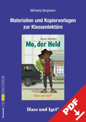 Begleitmaterial: Mo, der Held von Bergmann,  Michaela, Kast,  Mo