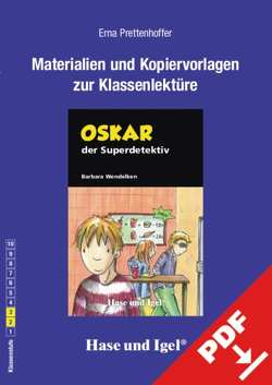 Begleitmaterial: Oskar, der Superdetektiv von Prettenhoffer,  Erna