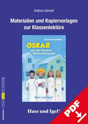 Begleitmaterial: Oskar und die falschen Weihnachtsengel von Baier,  Ulrike, Schmid,  Andrea