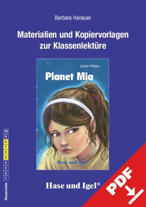 Begleitmaterial: Planet Mia von Hanauer,  Barbara