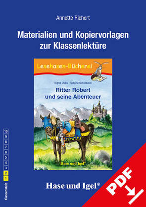 Begleitmaterial: Ritter Robert und seine Abenteuer von Richert,  Annette