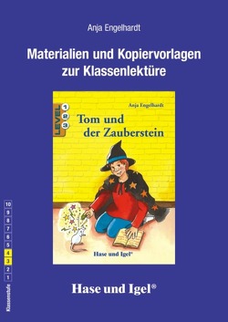 Begleitmaterial: Tom und der Zauberstein von Engelhardt,  Anja, Pfeiffer-Spiekermann,  Jule