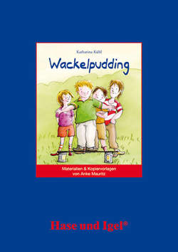 Begleitmaterial: Wackelpudding von Mauritz,  Anke