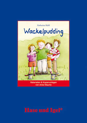 Begleitmaterial: Wackelpudding von Mauritz,  Anke