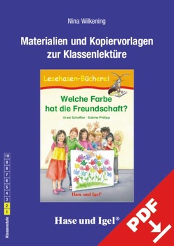 Begleitmaterial: Welche Farbe hat die Freundschaft? von Wilkening,  Nina