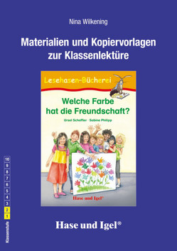 Begleitmaterial: Welche Farbe hat die Freundschaft? von Wilkening,  Nina