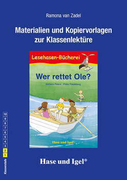 Begleitmaterial: Wer rettet Ole? von Friedeberg,  Fides, van Zadel,  Ramona