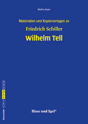 Begleitmaterial: Wilhelm Tell von Dauer,  Martina