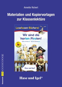 Begleitmaterial: Wir sind die harten Piraten! / Silbenhilfe von Richert,  Annette