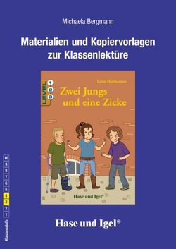 Begleitmaterial: Zwei Jungs und eine Zicke von Bergmann,  Michaela