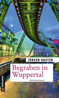 Begraben in Wuppertal von Kasten,  Jürgen