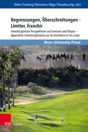 Begrenzungen, Überschreitungen – Limiter, franchir von Brestic,  Katell, Cascarino,  Adrien, Ehlers,  Sarah, Frenking,  Sarah, Gil,  Marie-Dominique, Kastner,  Kristin, Kleinmann,  Sarah, Régis,  Nina, Santos,  Fabio, Triesethau,  Verena, Weicker,  Tonio