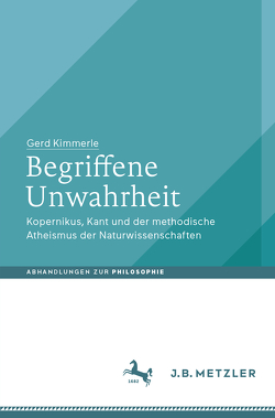 Begriffene Unwahrheit von Kimmerle,  Gerd