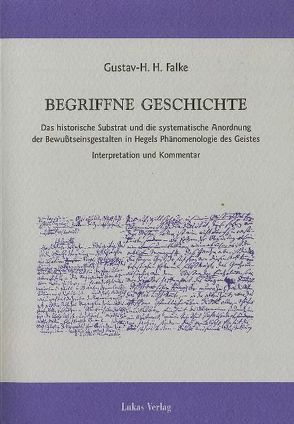 Begriffne Geschichte von Falke,  Gustav H