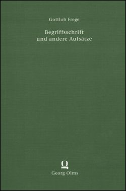 Begriffsschrift und andere Aufsätze von Frege,  Gottlob