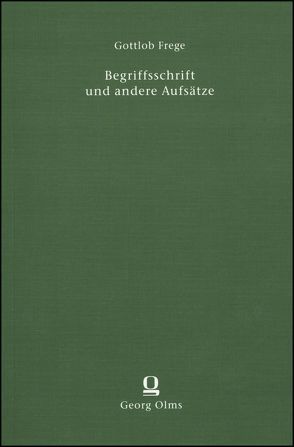 Begriffsschrift und andere Aufsätze von Frege,  Gottlob