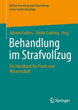 Behandlung im Strafvollzug von Endres,  Johann, Suhling,  Stefan