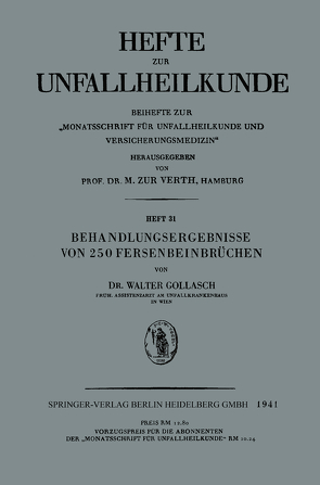 Behandlungsergebnisse von 250 Fersenbeinbrüchen von Gollasch,  Walter