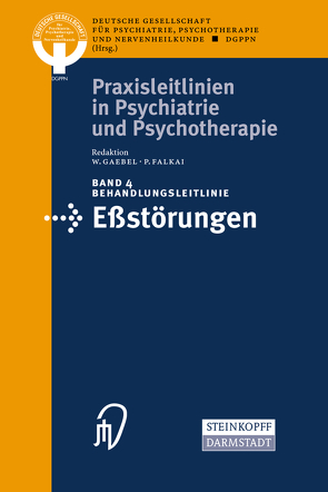 Behandlungsleitlinie Eβstörungen von Fichter,  M., Krieg,  C., Pirke,  K.-M., Ploog,  D., Remschmidt,  H., Schweiger,  U.