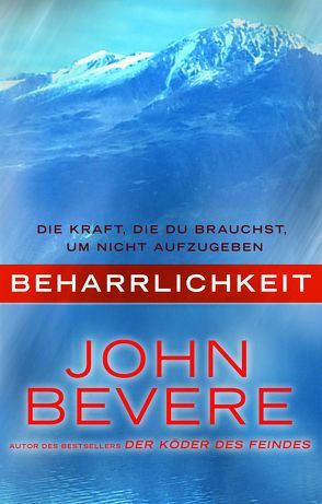 Beharrlichkeit von Bevere,  John, Herold,  Horst-Günter