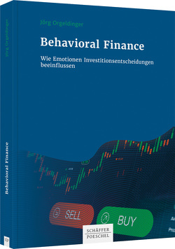 Behavioral Finance von Orgeldinger,  Jörg