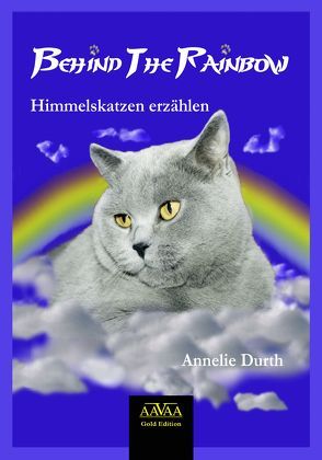 Behind the Rainbow von Durth,  Annelie