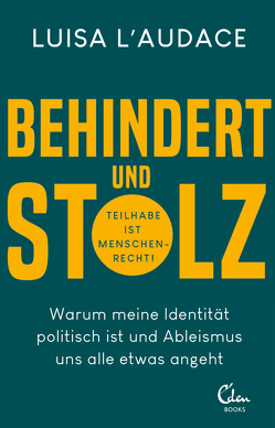 Behindert und stolz von L'audace,  Luisa